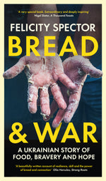 Load image into Gallery viewer, Bread &amp; War with Felicity Spector  - Tuesday 15th July
